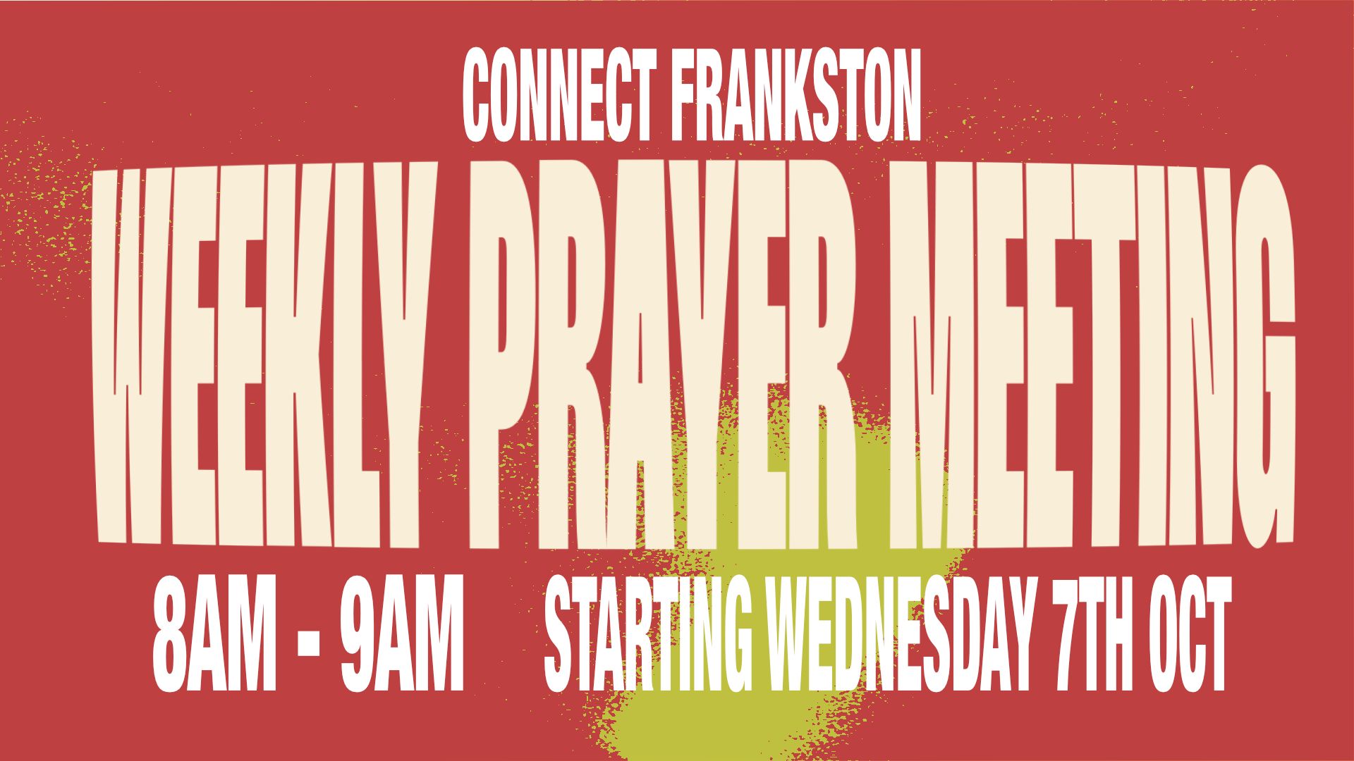 New Weekly Prayer Meeting Frankston