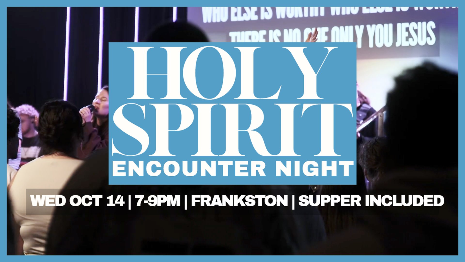 Holy Spirit Encounter Night